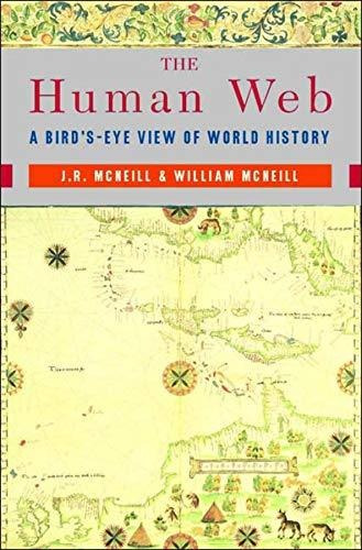 Book : The Human Web A Birds-eye View Of World History -...