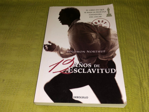 12 Años De Esclavitud - Solomon Northup - Debolsillo