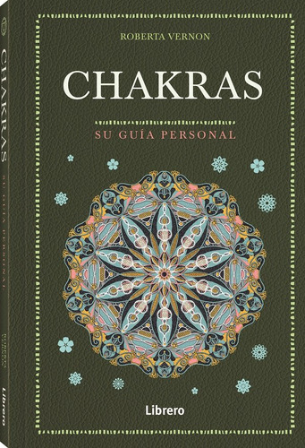 Chakras, De Roberta Vernon. Editorial Librero, Tapa Dura En Español