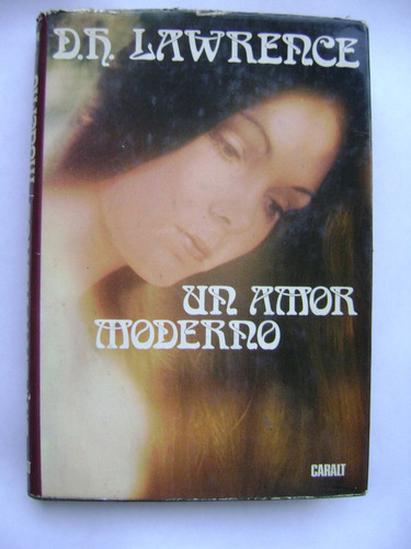 Un Amor Moderno Y Otras Novelas / D. H. Lawrence / Impecable