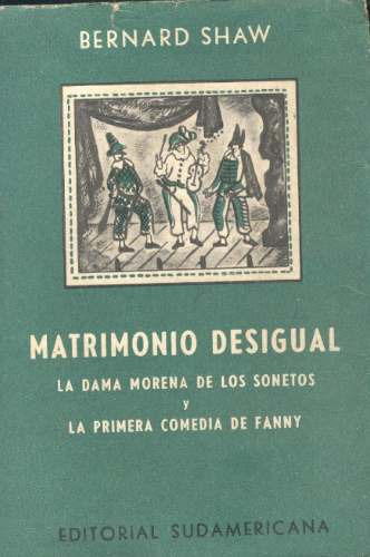 Matrimonio Desigual - Bernard Shaw.