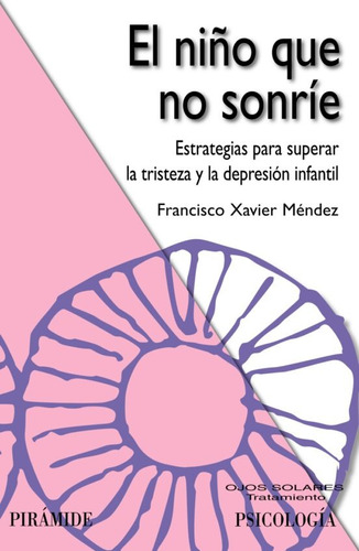 Libro El Niño Que No Sonrie