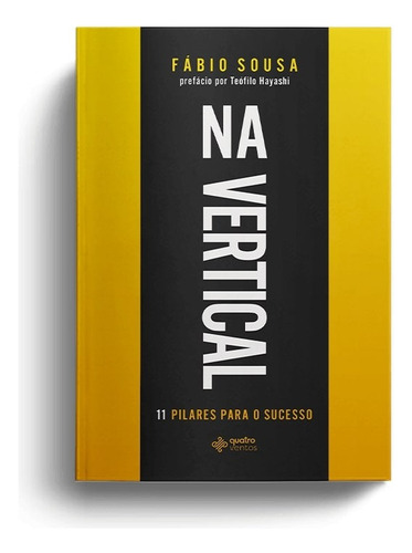 Na vertical, de Souza, Fábio. Editora Quatro Ventos Ltda, capa mole em português, 2019