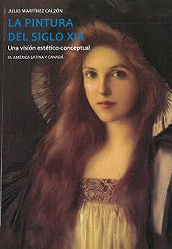 Libro La Pintura Del Siglo Xix De Julio Martinez Calzon Ed: