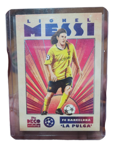 Carta Lionel Messi Topps Deco La Pulga Lionel Messi