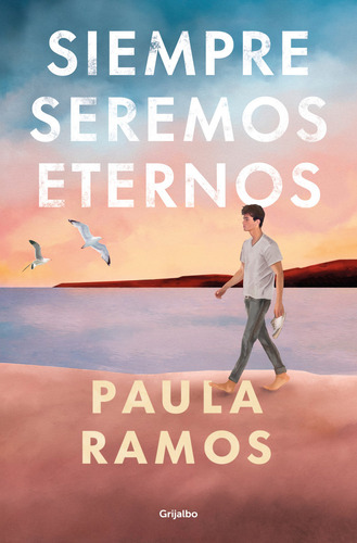 Libro Siempre Seremos Eternos - Ramos, Paula