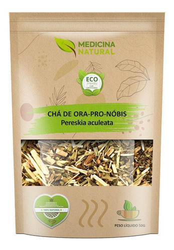 Chá De Ora Pro Nóbis - Pereskia Aculeata - Orgânico - 50g