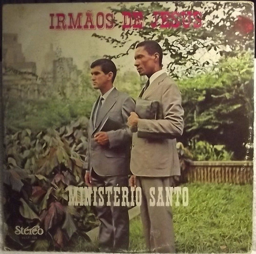 Lp / Vinil Gospel: Irmãos De Jesus - Ministério Santo - 1984