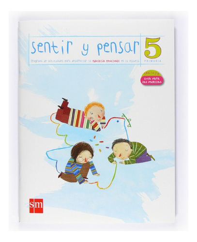 Sentir Y Pensar. 5 Primaria, De Ferrer García, Lourdes. Editorial Ediciones Sm En Español