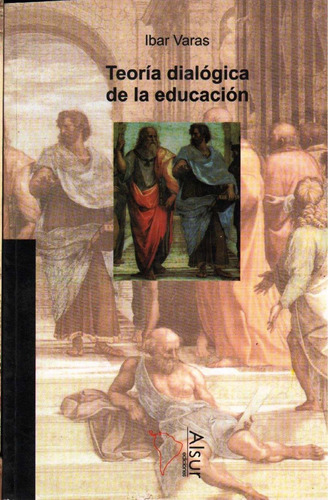 Teoria Diaologica De La Educacion