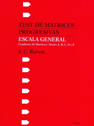 Test De Matrices Progresivas Escala General, Raven, Paidós