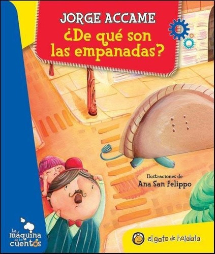 De Que Son Las Empanadas, De Accame, Jorge. Editorial El Gato De Hojalata En Español