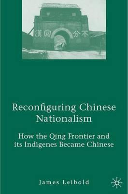 Libro Reconfiguring Chinese Nationalism : How The Qing Fr...