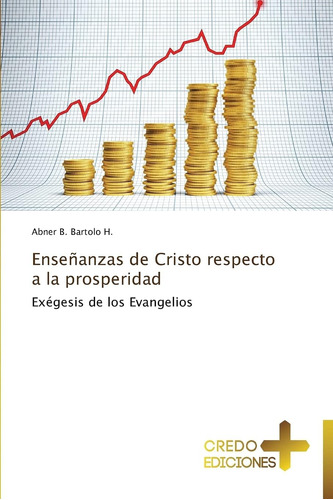 Libro Enseñanzas De Cristo Respecto A La Prosperidad Exéges