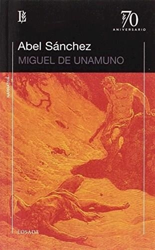 Libro Abel Sanchez - 70 A. - Unamuno Miguel De