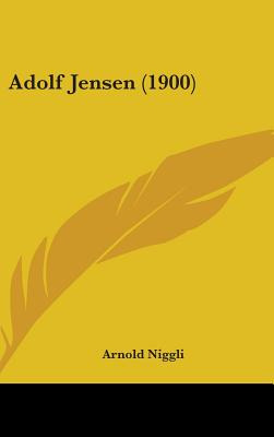 Libro Adolf Jensen (1900) - Niggli, Arnold