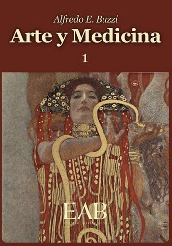 Arte Y Medicina 1 - Alfredo E. Buzzi