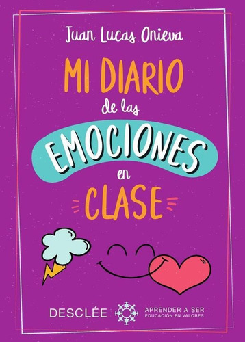 Mi Diario De Las Emociones En Clase - Juan Lucas Onieva L...