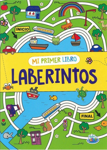 Mi Primer Libro. Laberintos, De Autor. Editorial Brainy Kids En Español