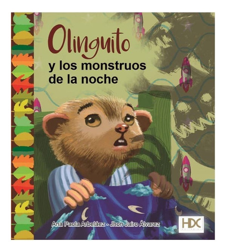Libro Olinguito Y Los Monstruos De La Noche