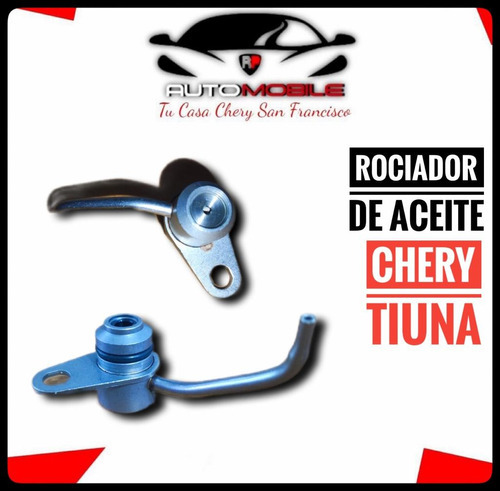 Rociador De Aceite Chery Tiuna