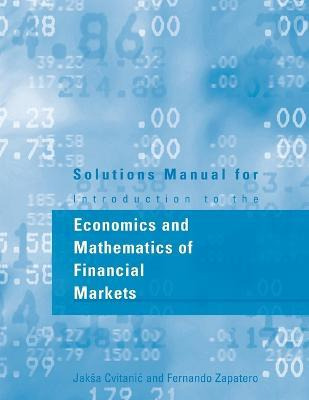 Solutions Manual For Introduction To The Economics And Ma...