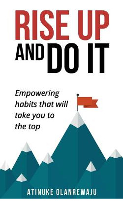 Libro Rise Up And Do It: Empowering Habits That Take You ...