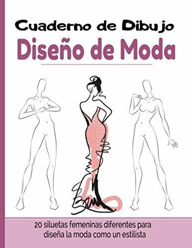 Cuaderno De Dibujo Diseno De Moda&-.