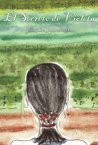El Secreto De Violeta: No, de Ballesteros, Joaquín.., vol. 1. Grupo Editorial Círculo Rojo SL, tapa pasta blanda, edición 1 en inglés, 2020