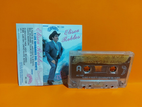 Eliseo Robles Y Los Bárbaros Del Norte - Es Demasiado Tarde