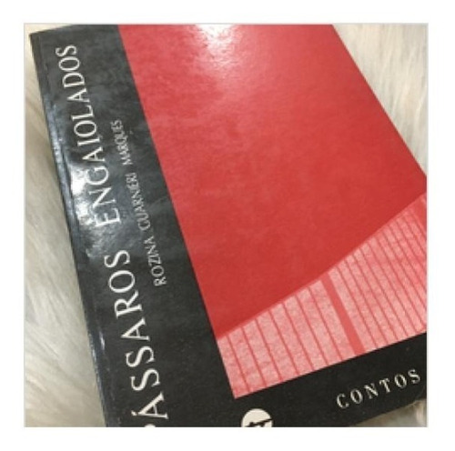 Livro Passaros Engaiolados Contos (Usado)