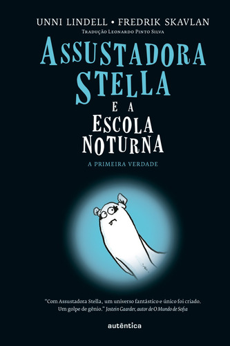Assustadora Stella e a escola noturna, de Lindell, Unni. Autêntica Editora Ltda., capa mole em português, 2016