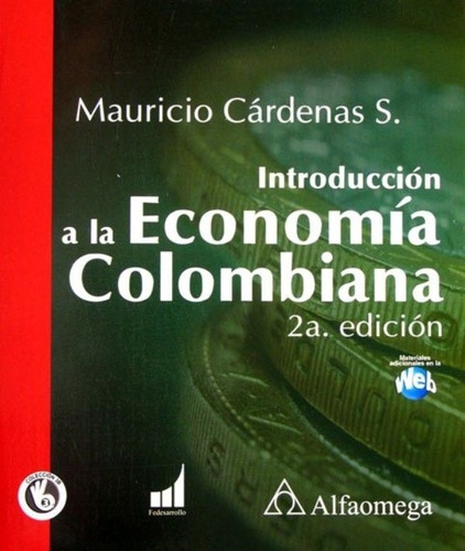 Introducción A La Economía Colombiana - Alfaomega