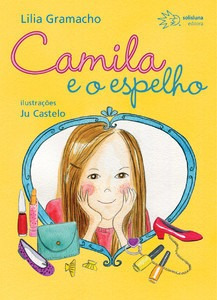 Livro Camila E O Espelho