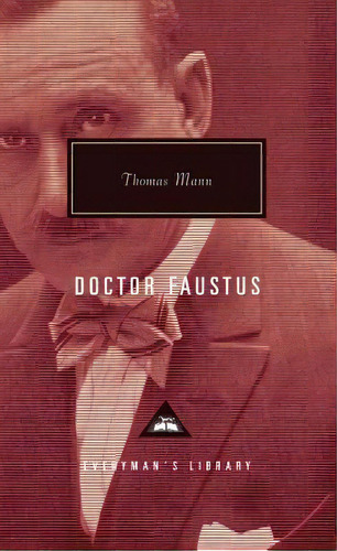 Doctor Faustus, De Thomas Mann. Editorial Random House Usa Inc, Tapa Dura En Inglés