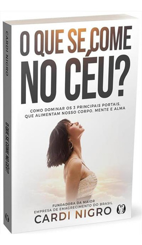 O Que Se Come No Ceu?, De Maira Cardi Cardi. Editorial Citadel, Capa Mole, Edição 1 Em Português, 2024