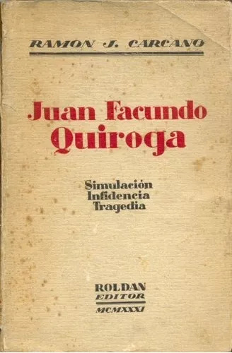 Ramon J. Carcano: Juan Facundo Quiroga