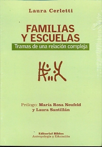 Familias Y Escuelas - Cerletti, Neufeld, Santillán