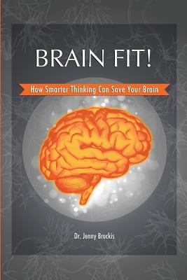 Libro Brain Fit!: How Smarter Thinking Can Save Your Brai...
