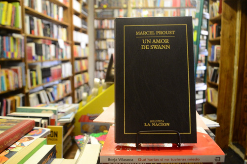 Un Amor De Swann. Marcel Proust. (Usado)