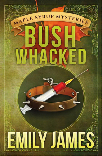 Bushwhacked, De James, Emily. Editorial Lightning Source Inc, Tapa Blanda En Inglés