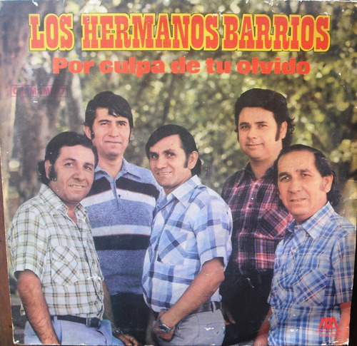 Disco Vinilo Lp Por Culpa De Tu Olvido  Los Hermanos Barrios