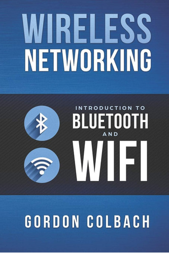 Libro Wireless Networking: Introduction Bluetooth, En Ingles