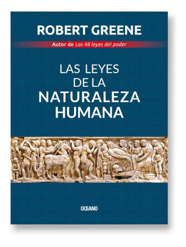 Las Leyes De La Naturaleza Humana 