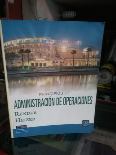 Principios De Administracion De Operaciones  5 Ed Render