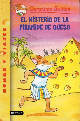 El Misterio De La Pirámide De Queso Geronimo Stilton