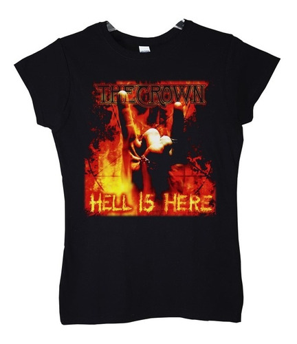 Polera Mujer The Crown Hell Is Here Metal Abominatron