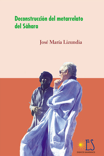 Libro Deconstrucciã³n Del Metarrelato Del Sahara - Lizund...