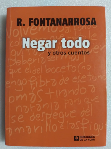 Negar Todo Y Otros Cuentos - Roberto Fontanarrosa