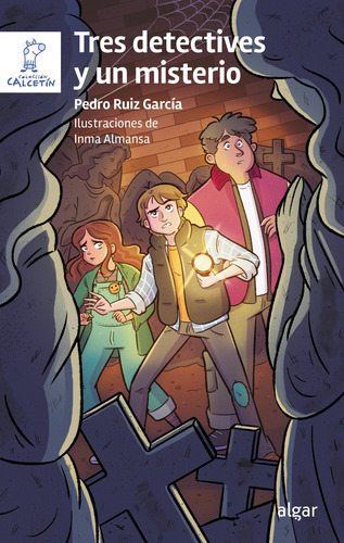 Tres Detectives Y Un Misterio - Ruiz Garcia, Pedro